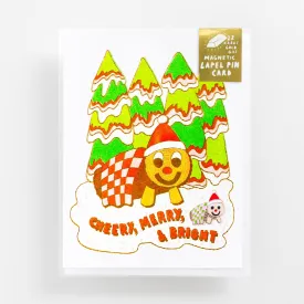 Cheery, Merry   Bright - Lapel Pin Card