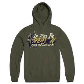 If This Is Treason Hoodie