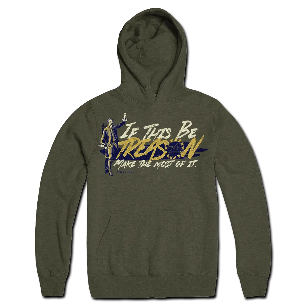 If This Is Treason Hoodie